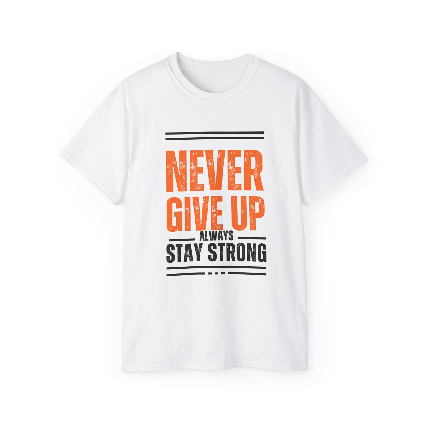 ‘Never Give Up’ Unisex Ultra Cotton Tee