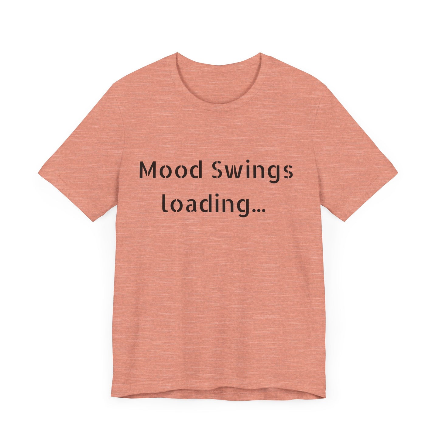 Copy of Mood Swings loading…Unisex Jersey Short Sleeve Tee
