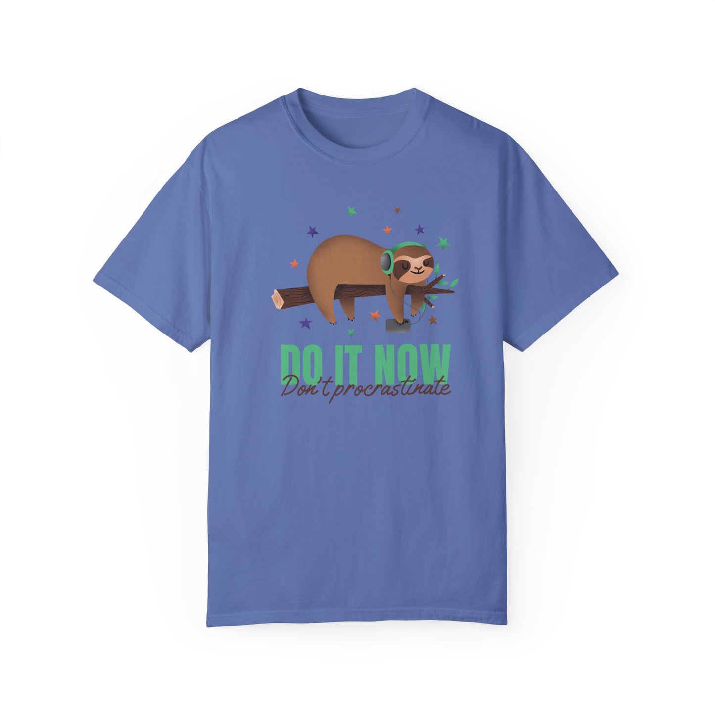 ‘Do it Now’ Unisex Garment-Dyed T-shirt