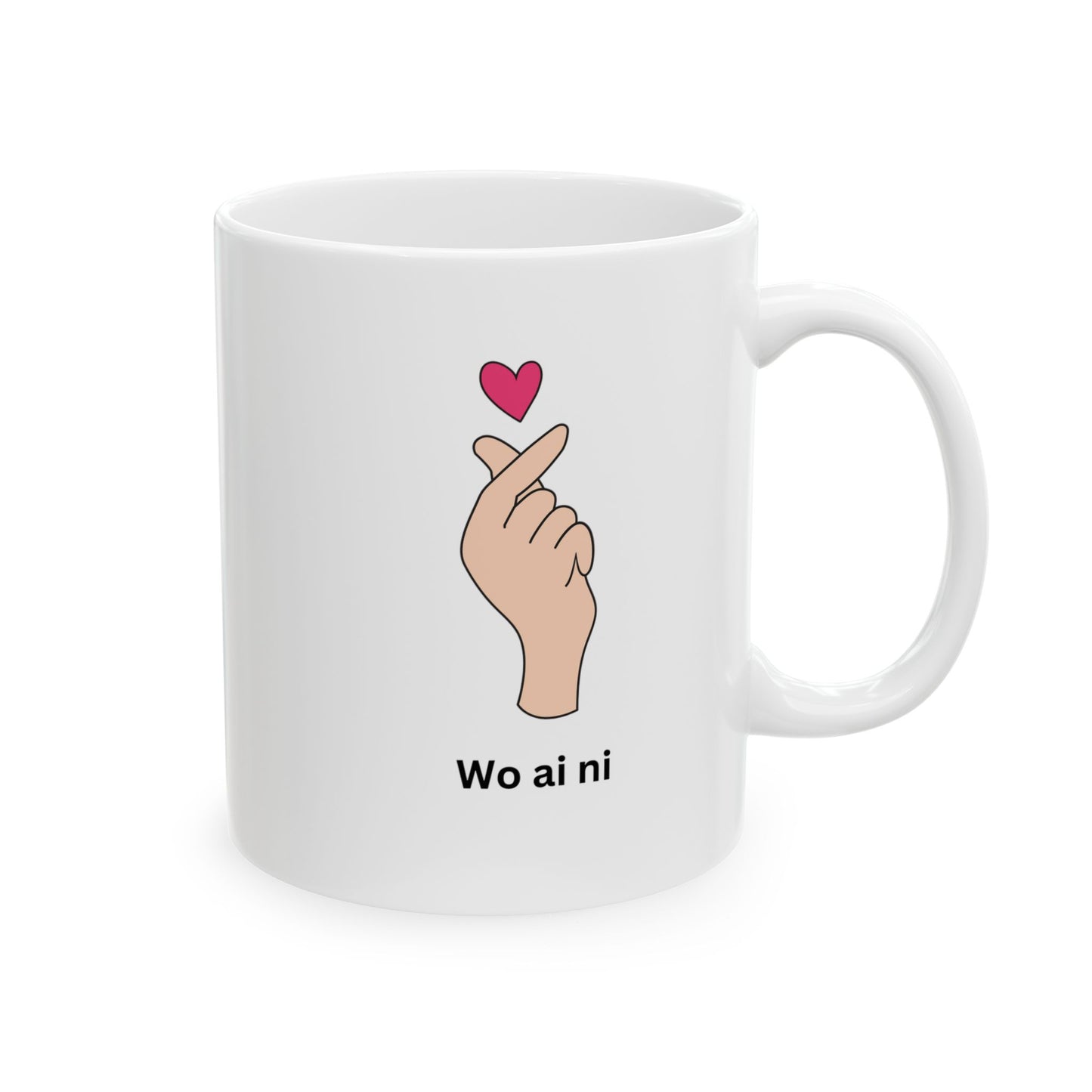‘Wo Ai Ni’ Ceramic Mug, (11oz, 15oz)