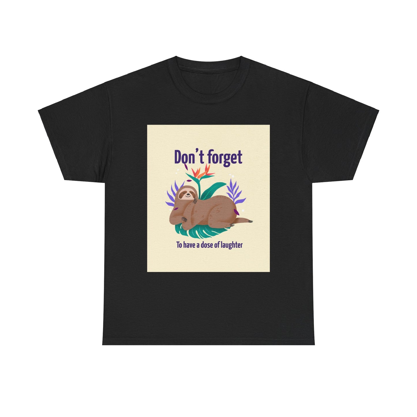 ‘Have a dose of Laughter’ Unisex Heavy Cotton Tee