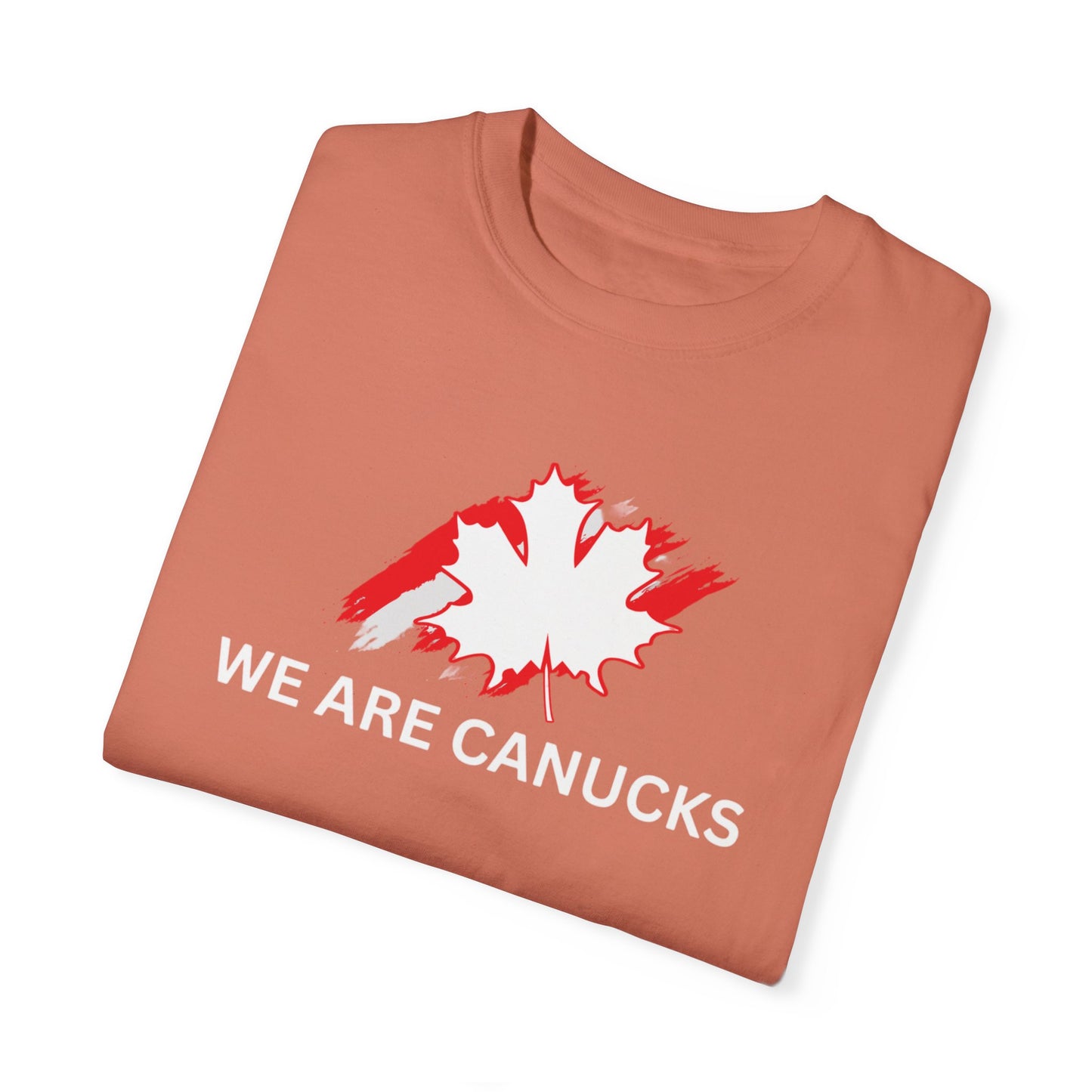 Unisex Garment-Dyed T-shirt - 'We Are Canucks' Canada Pride Tee