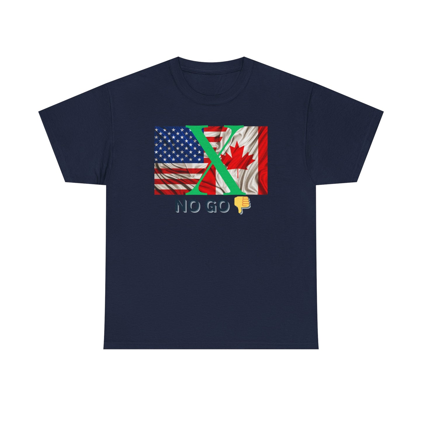 Unisex Heavy Cotton Tee - 'No Go' Design with US and Canada Flags