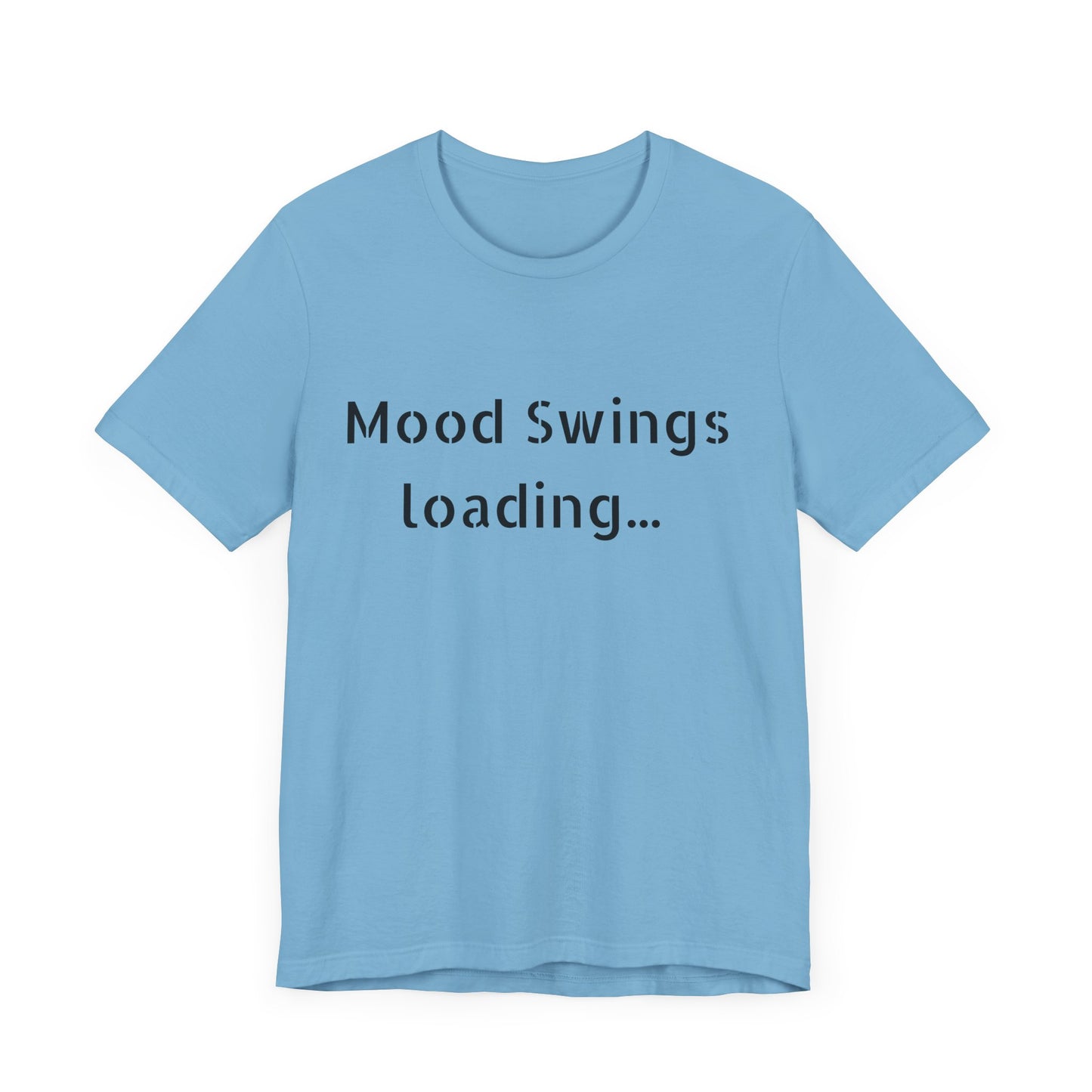 Copy of Mood Swings loading…Unisex Jersey Short Sleeve Tee