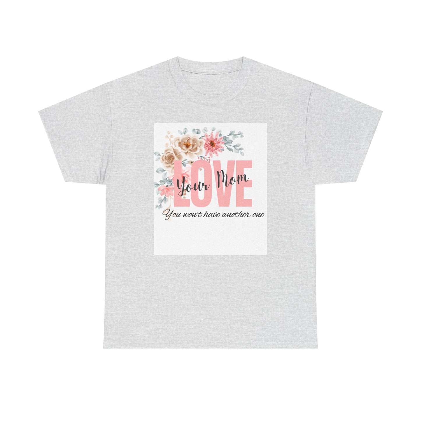 Love You Mom Unisex Heavy Cotton Tee - Perfect Gift for Mother's Day
