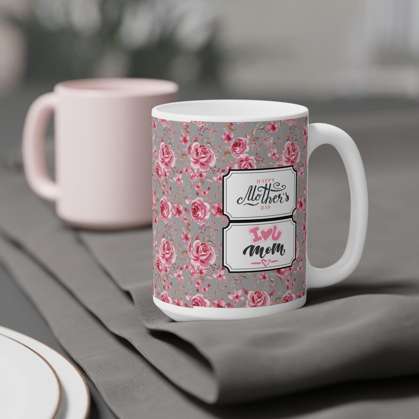 Floral Mother's Day Ceramic Mug - 11oz/15oz/20oz - Perfect Gift for Moms