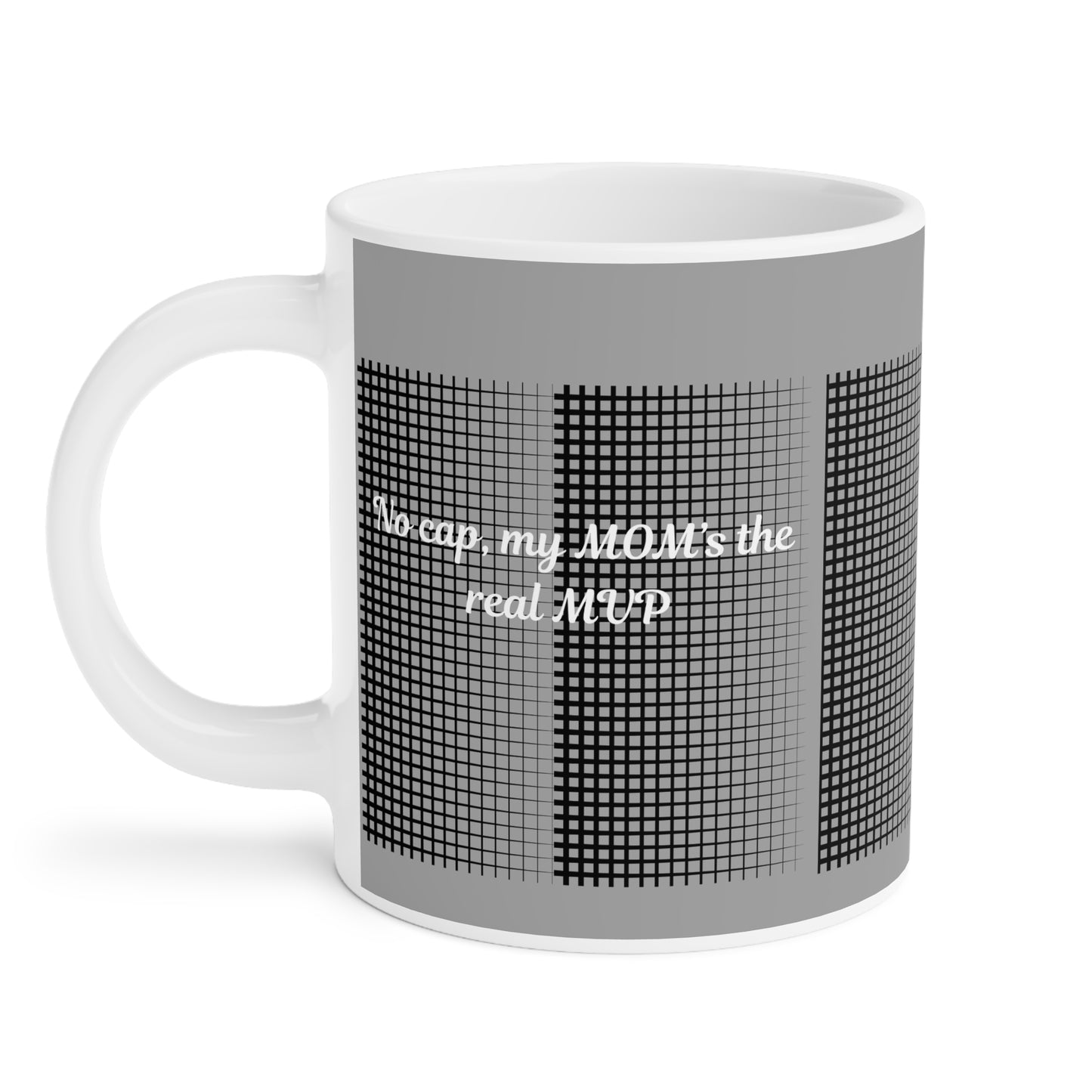Mom's the Real MVP Ceramic Mug, Gift for Moms, Coffee Mug, Unique Mug, Mother's Day Gift, Inspirational Cup, Custom Mug