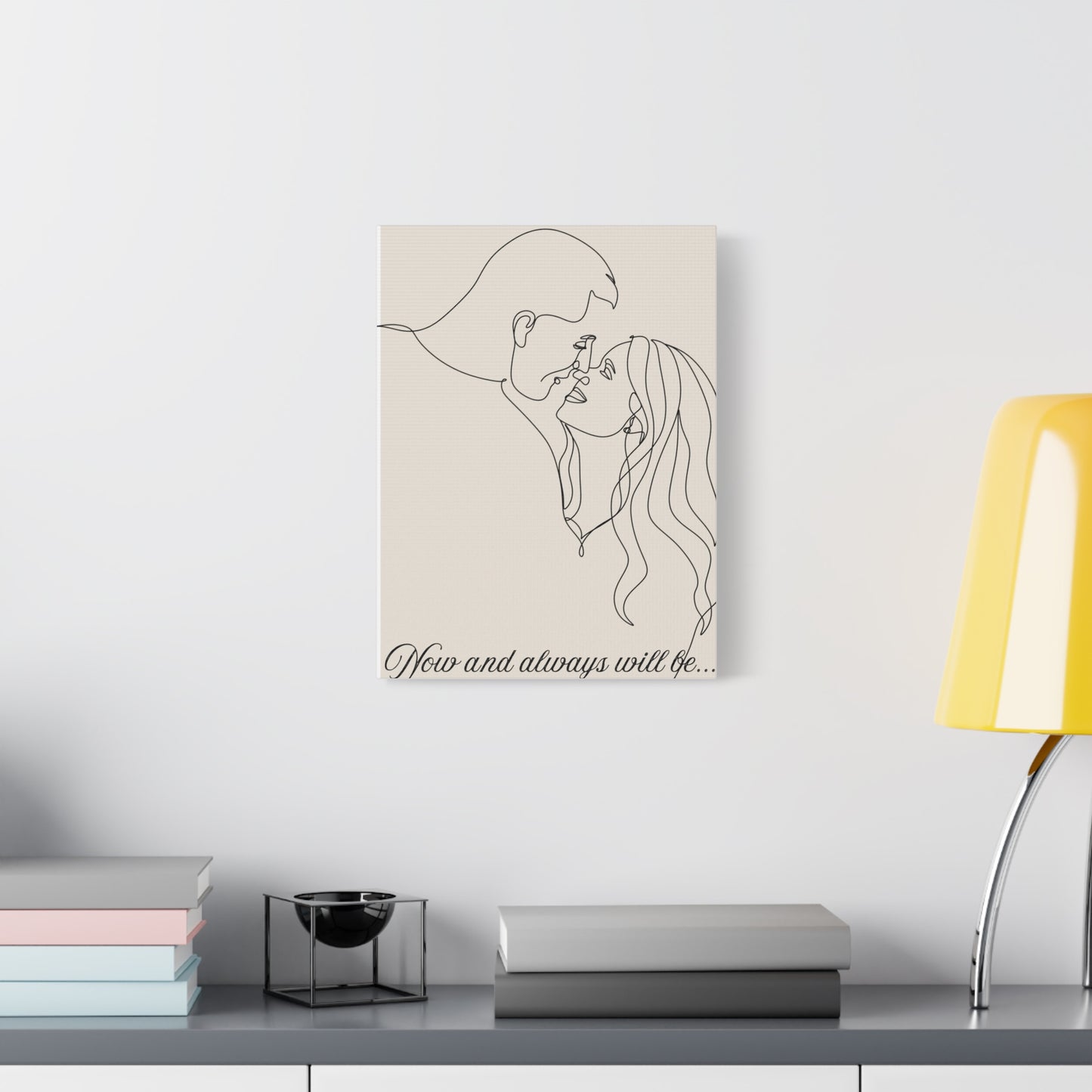 ‘Now & Always will be’ Matte Canvas, Stretched, 1.25"
