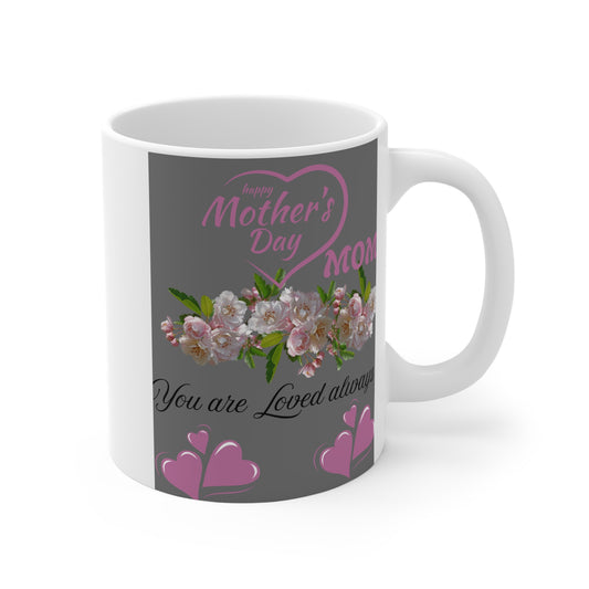 Mother's Day Floral Ceramic Mug - You Are Loved Always