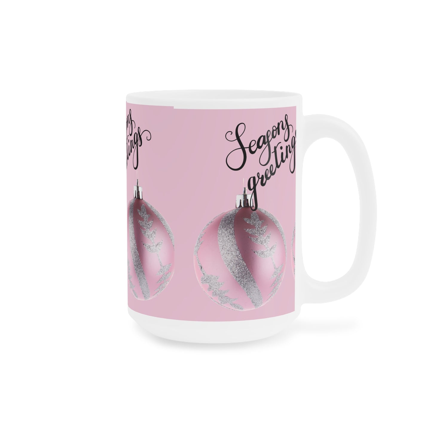 Season's Greetings Pink Ornament Ceramic Mug — Holiday Coffee Cup (11oz/15oz/20oz)