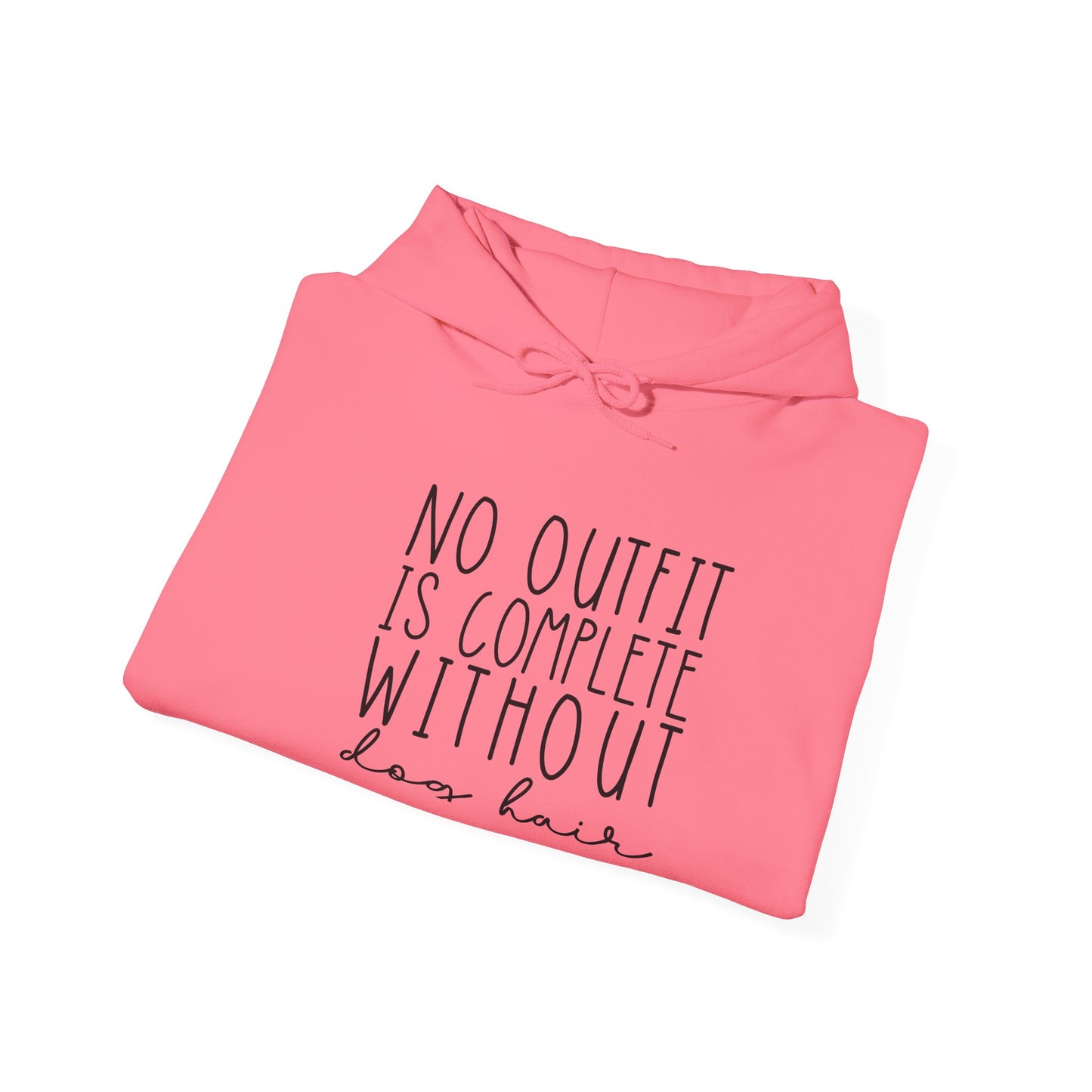 'No Outfit is Complete without Dog Hair' Unisex Heavy Blend™ Hooded Sweatshirt