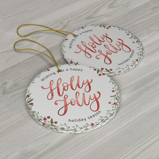 Holly Jolly Ceramic Christmas Ornament – Holiday Wreath Keepsake