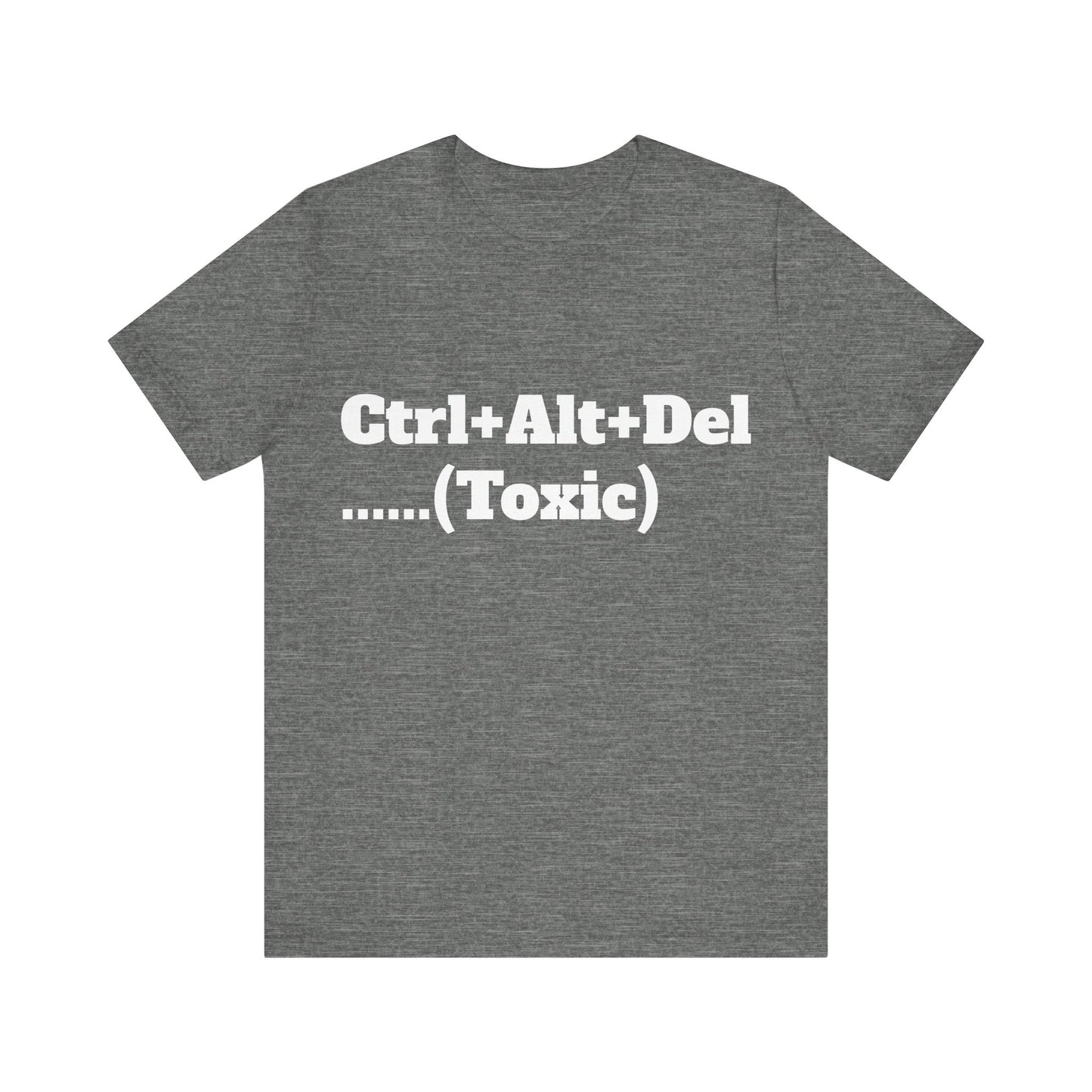 Ctrl+Alt+Del w/ White Text Unisex Jersey Short Sleeve Tee