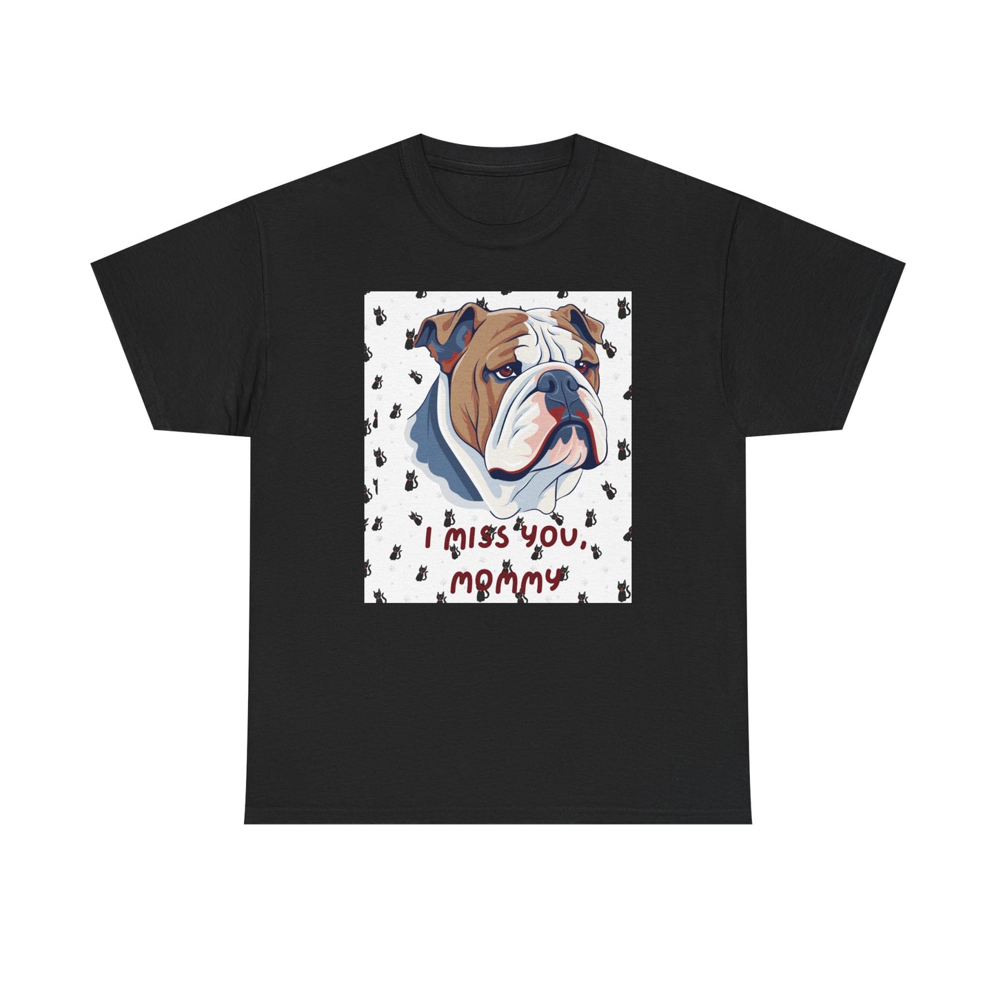 I Miss You Mommy Unisex Heavy Cotton Tee - Comforting Dog Design Tee
