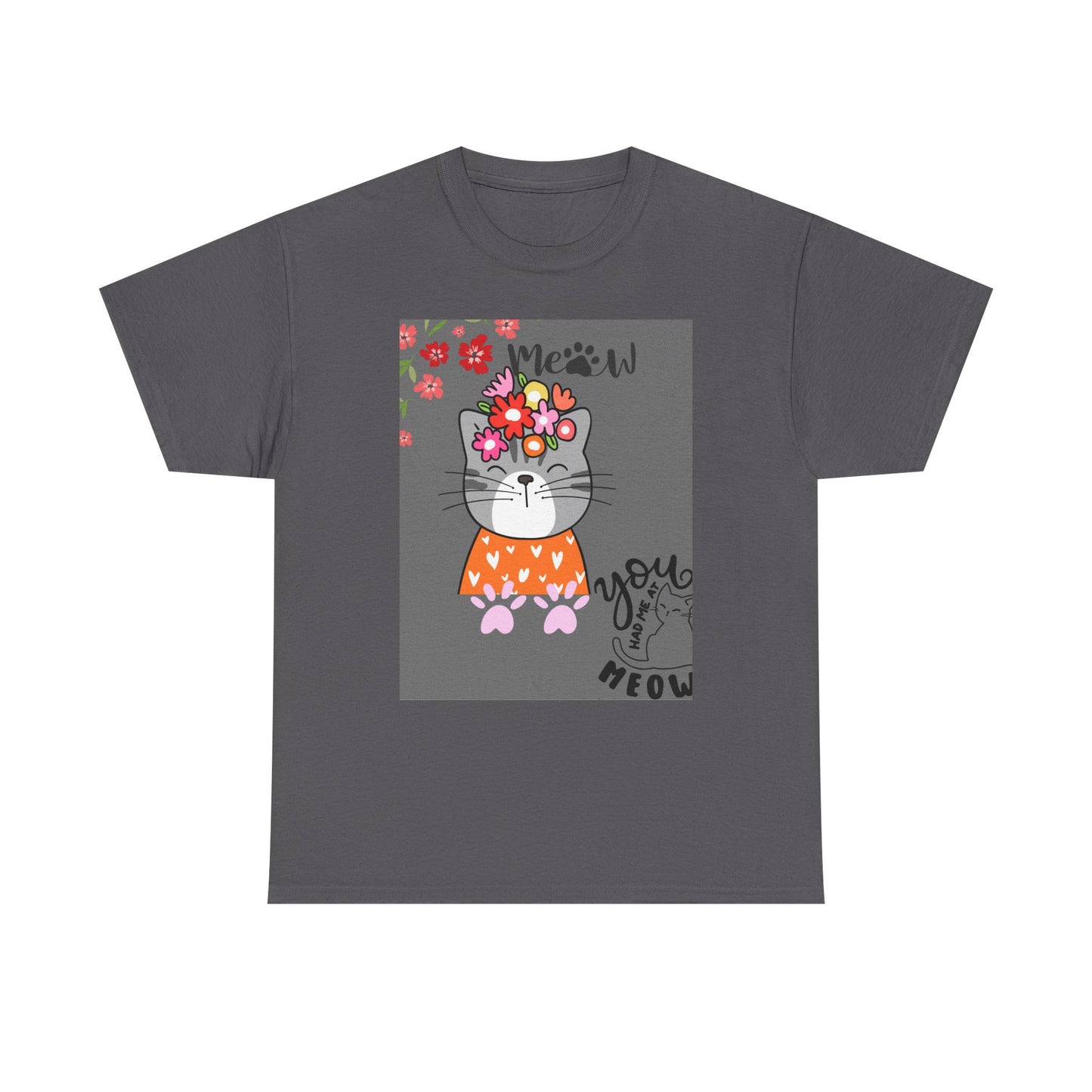 Cute Cat Floral Unisex Heavy Cotton Tee - 'You had me at Meow' Design
