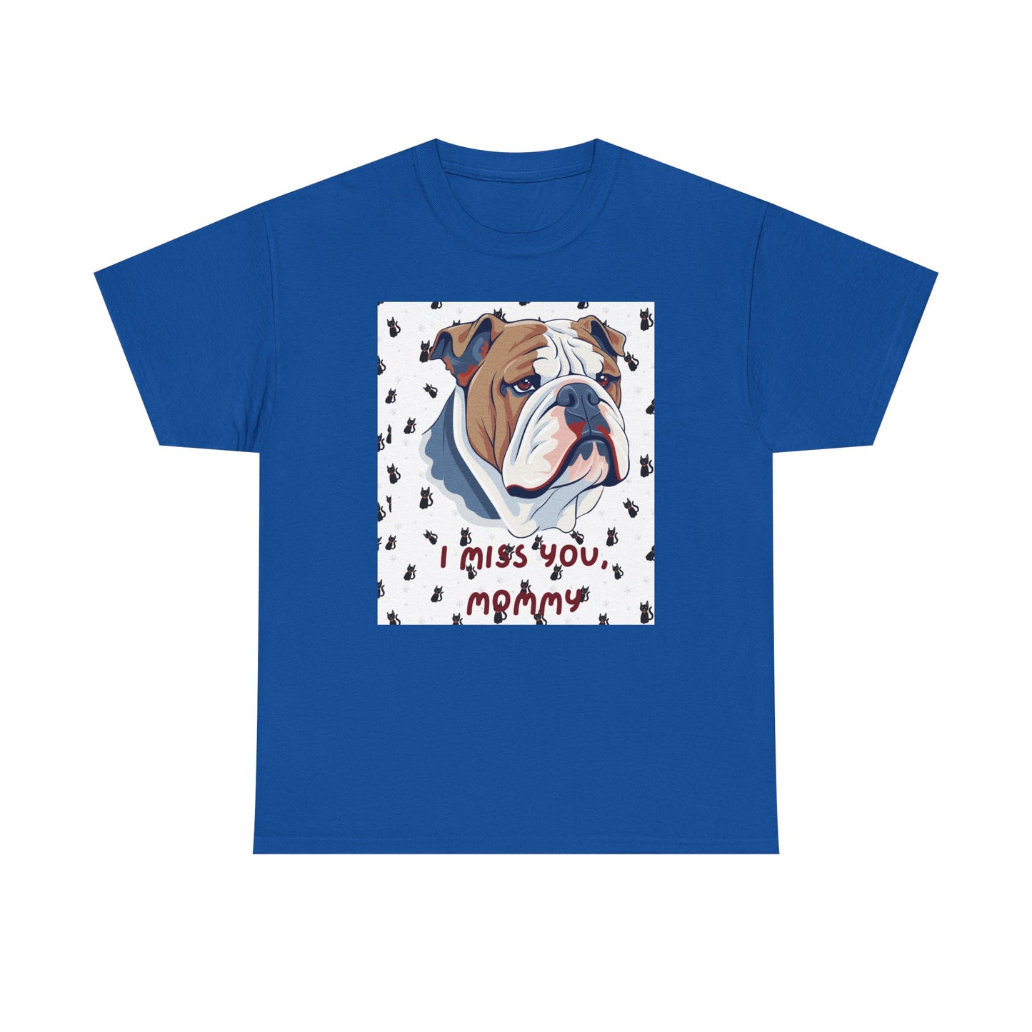 I Miss You Mommy Unisex Heavy Cotton Tee - Comforting Dog Design Tee