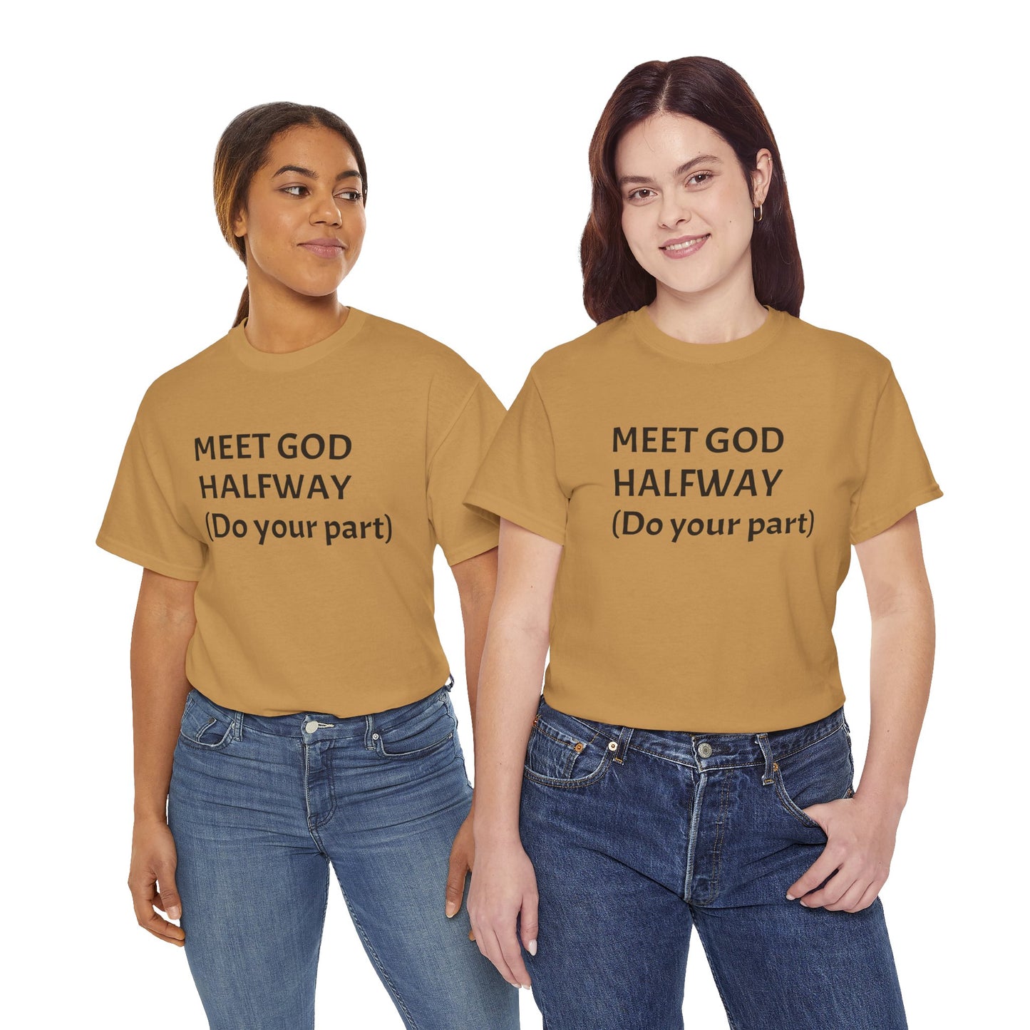 ‘Meet GOD Halfway’ Unisex Heavy Cotton Tee