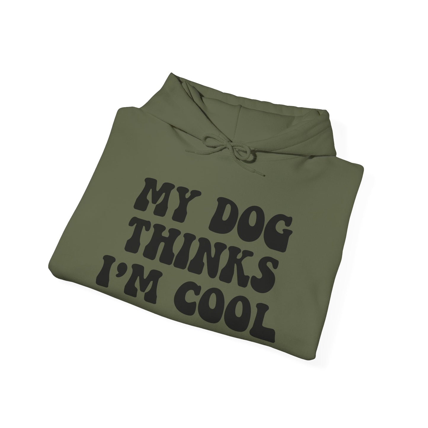 'My Dog Thinks I'm Cool' Unisex Heavy Blend™ Hooded Sweatshirt