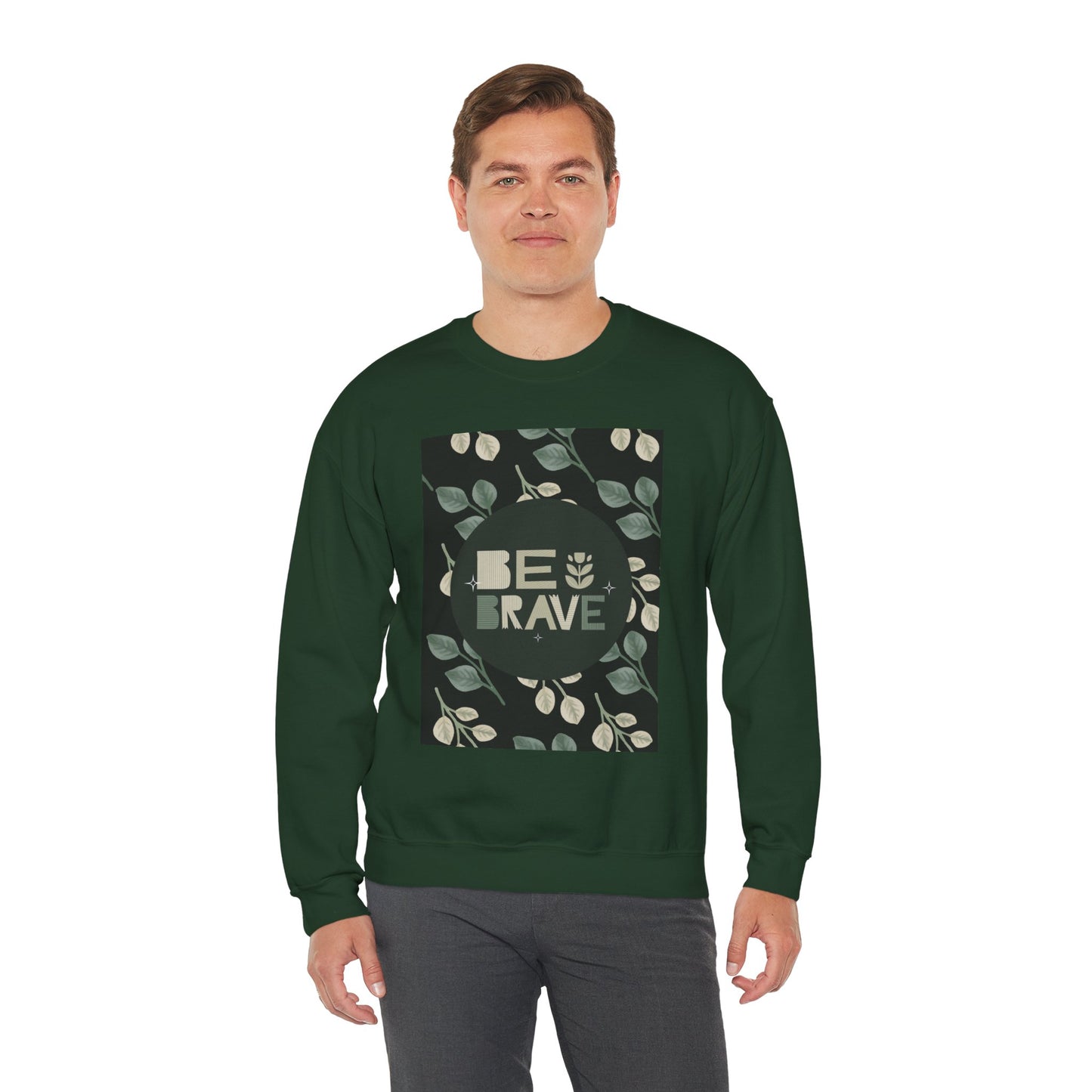 Be Brave Unisex Heavy Blend Crewneck Sweatshirt - Inspirational Plant Design