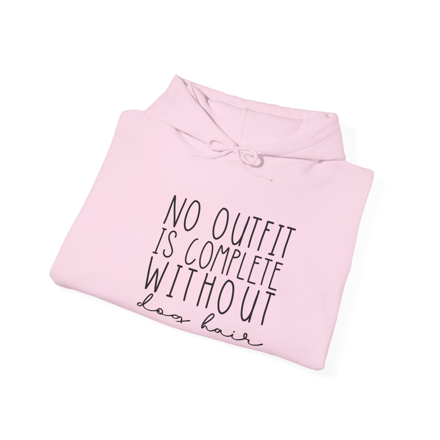 'No Outfit is Complete without Dog Hair' Unisex Heavy Blend™ Hooded Sweatshirt