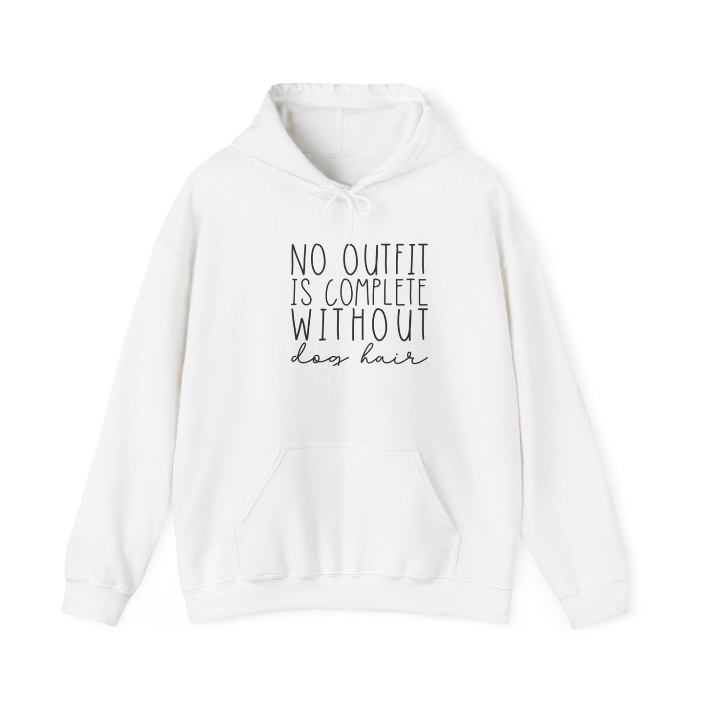 'No Outfit is Complete without Dog Hair' Unisex Heavy Blend™ Hooded Sweatshirt