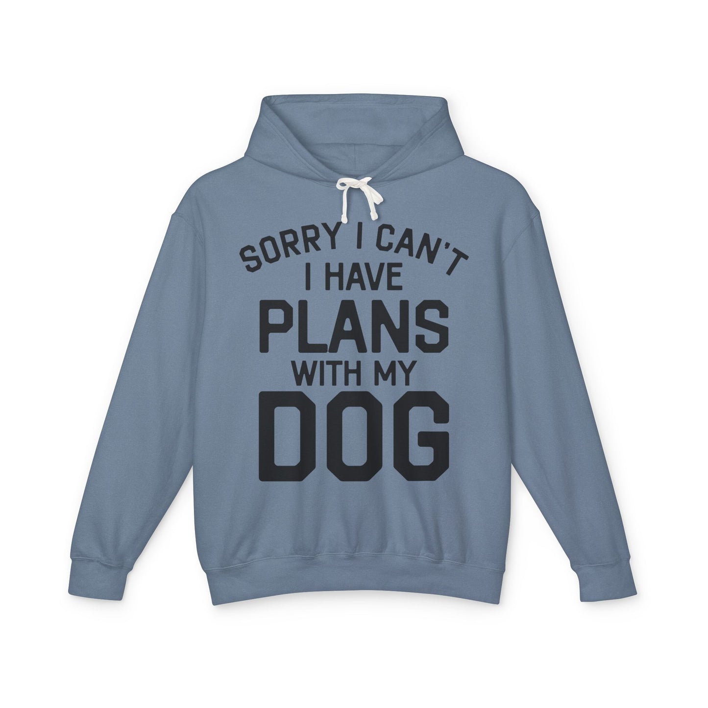 ‘I have plans with my dog’ Unisex Lightweight Hooded Sweatshirt