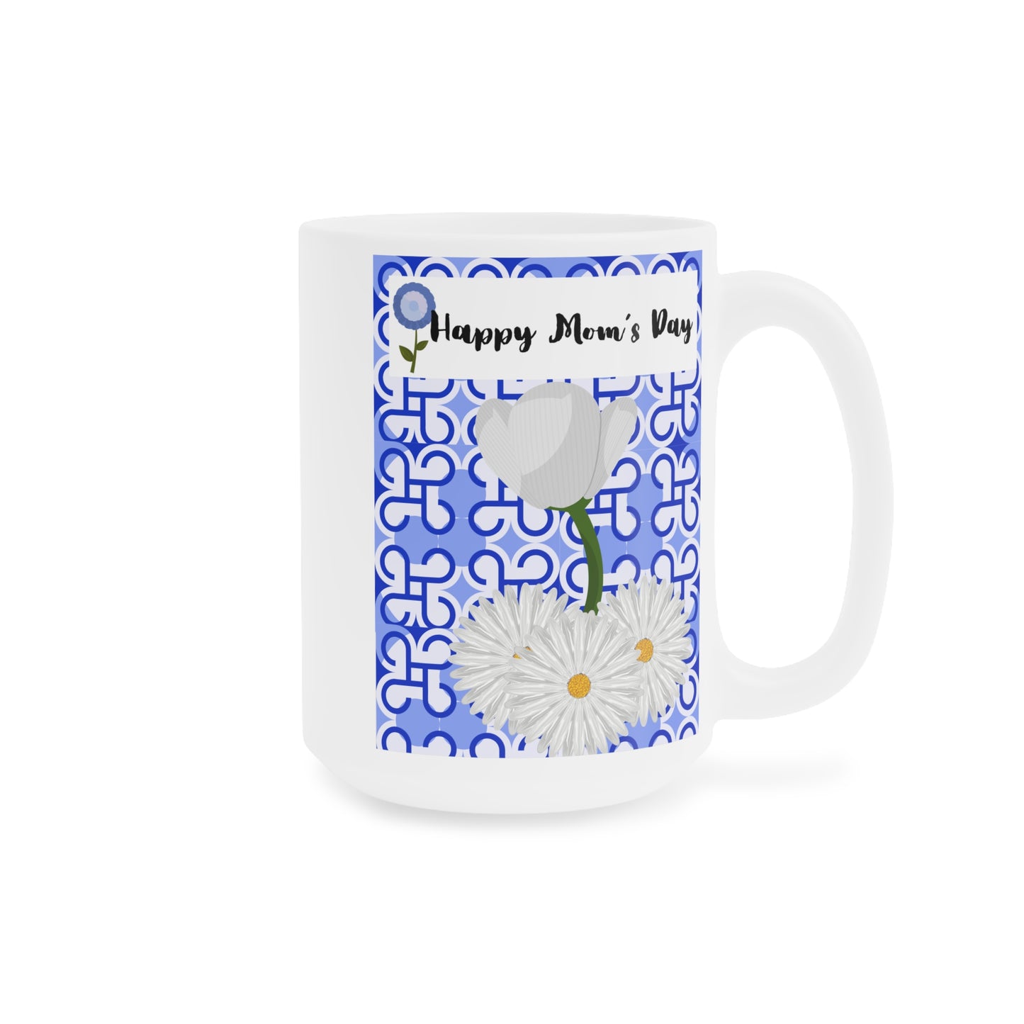 Happy Mom's Day Ceramic Mug - Elegant Floral Design, Ideal Gift for Mother's Day, 11oz/15oz/20oz