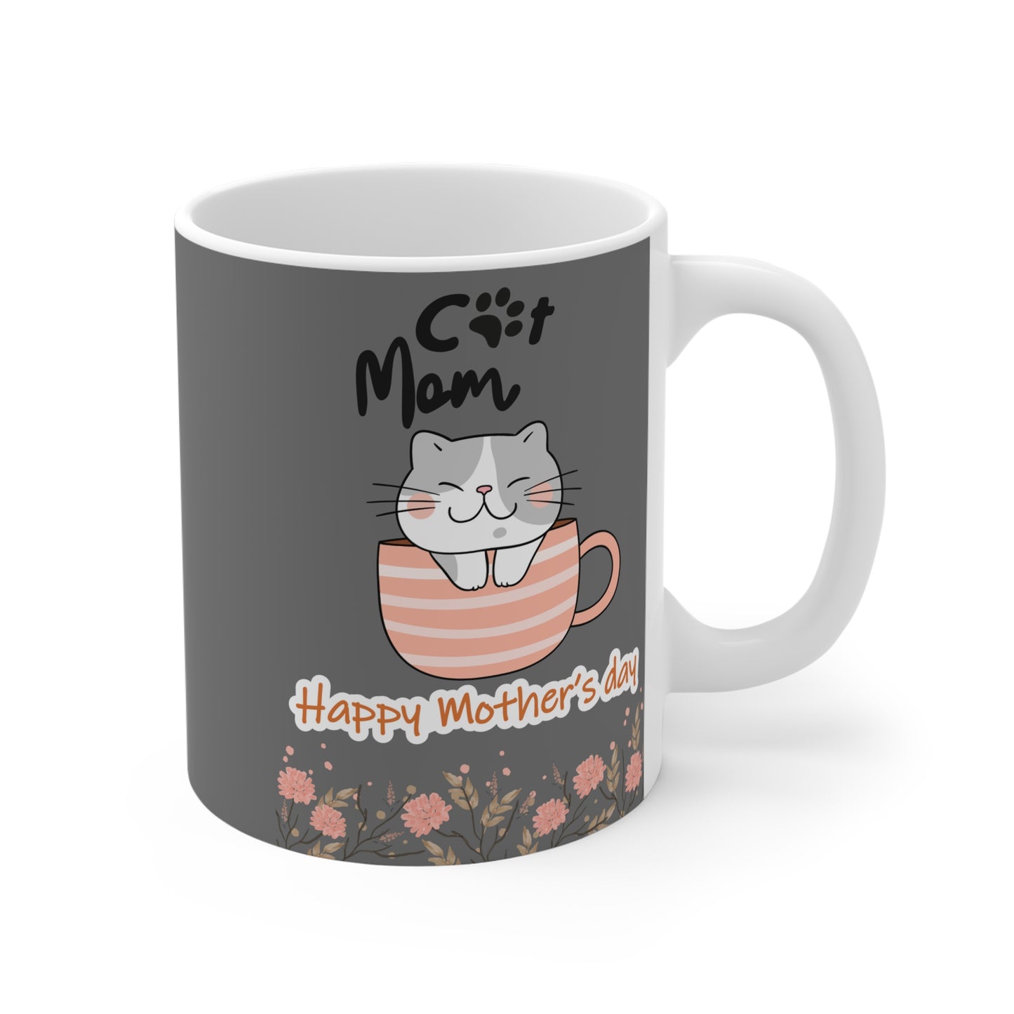Cute Cat Mom Mug - Happy Mother's Day Floral Design (11oz/15oz/20oz)