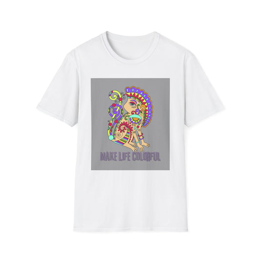 Colorful Life Unisex T-Shirt - Make Life Colorful Design