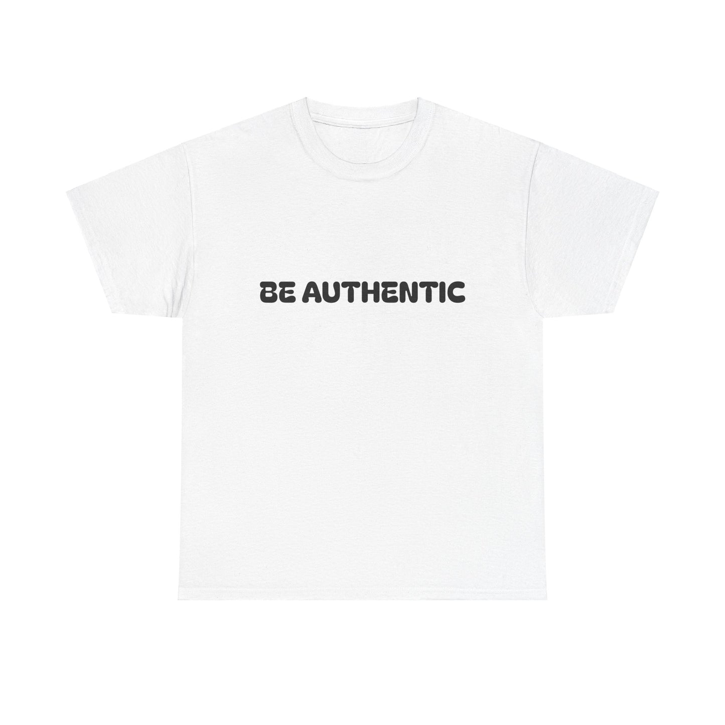 ‘Be Authentic’ Unisex Heavy Cotton Tee