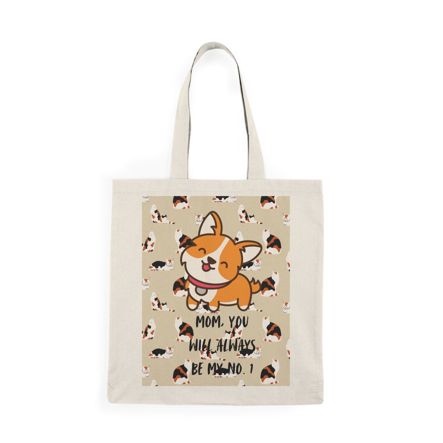 Cute Corgi Tote Bag - "Mom, You Will Always Be My No. 1!"