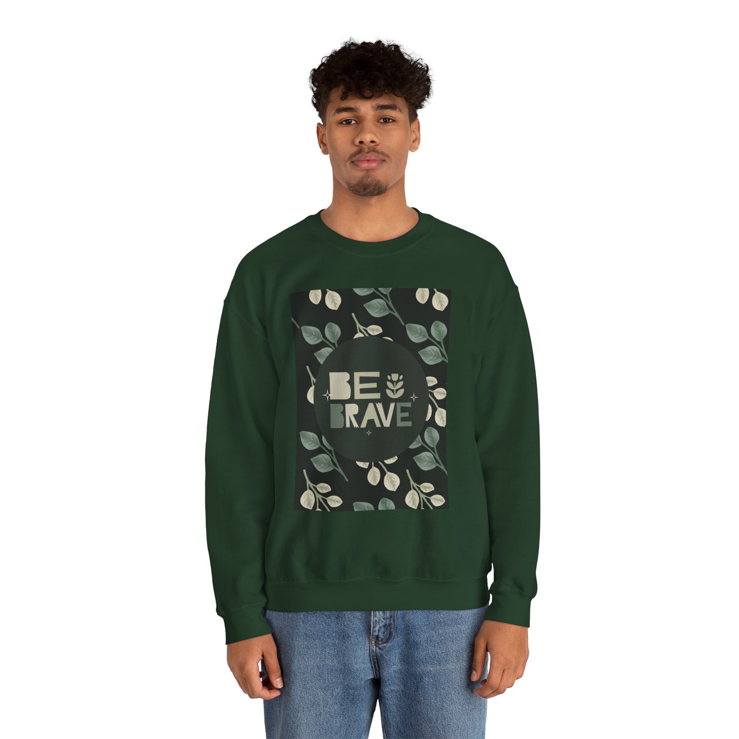 Be Brave Unisex Heavy Blend Crewneck Sweatshirt - Inspirational Plant Design