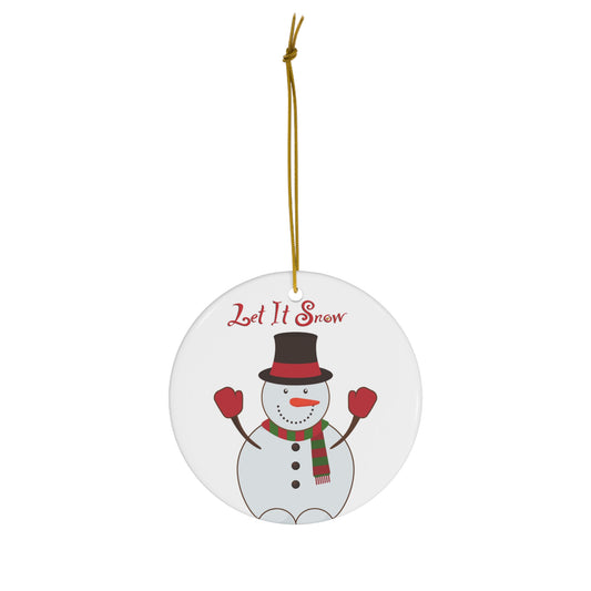 Let It Snow Snowman Ceramic Ornament — Holiday Tree Decoration