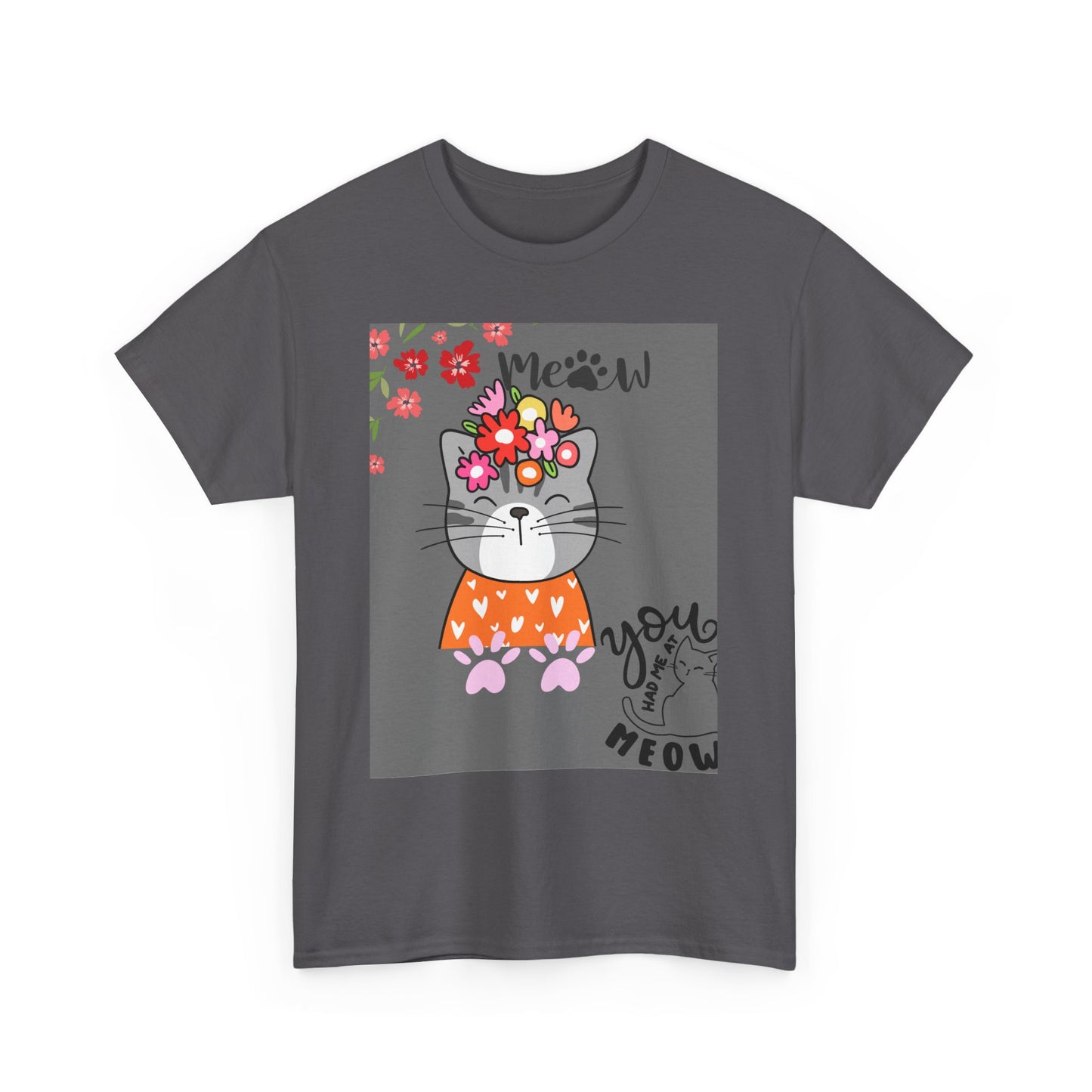 Cute Cat Floral Unisex Heavy Cotton Tee - 'You had me at Meow' Design